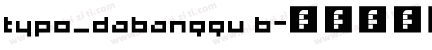 typo_dabanggu b字体转换